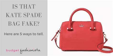 how to identify a fake kate spade bag|surprise kate spade real.